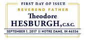USPS Father Hesburgh Stamp, First Day of Issue 2017