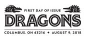 USPS Dragons Stamps - First Day of Issue 2018