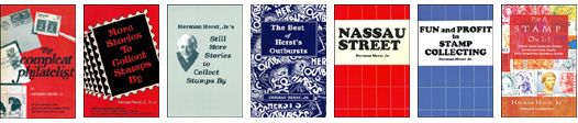 Herman Herst Libary - The Compleat Philatelist, More Stories to Collect Stamps By, Still More Stories to Collect Stamps By, The Best of Herst's Outbursts, Nassau Street, Fun and Profit in Stamp Collecting all by Herman Herst and Put A Stamp on It by Herman Herst Jr.